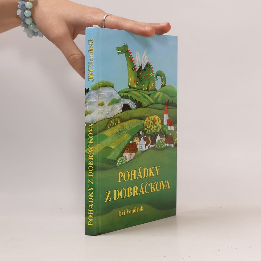 Jiří Vondrák Pohádky z Dobráčkova