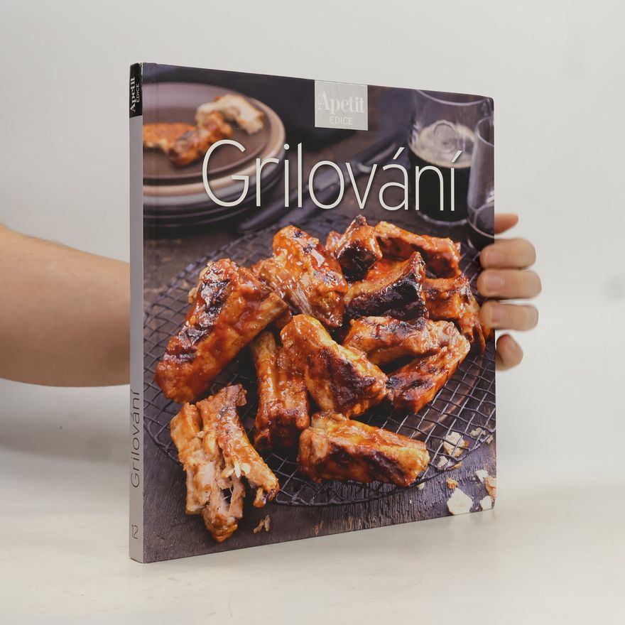 Kolektiv autorů Grilování
