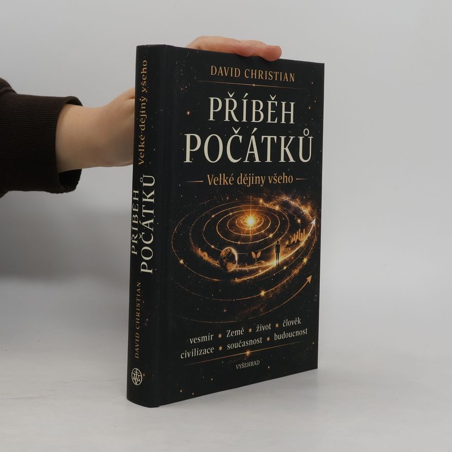 David Christian Příběh počátků