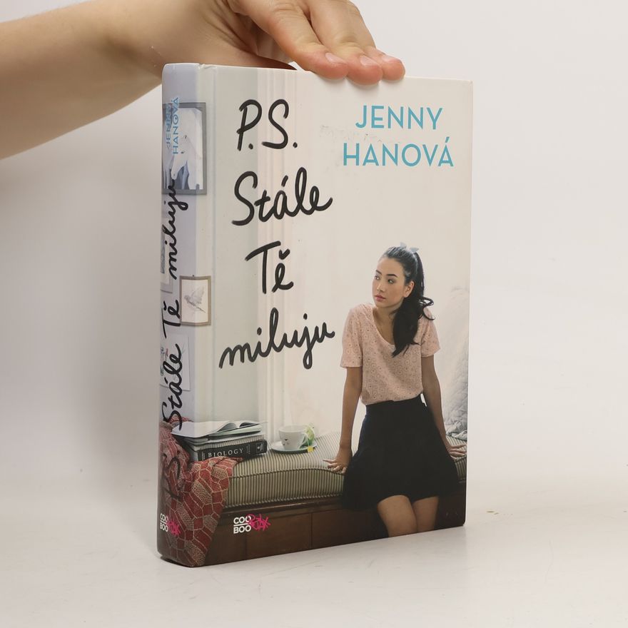 Jenny Han P.S. Stále Tě miluju