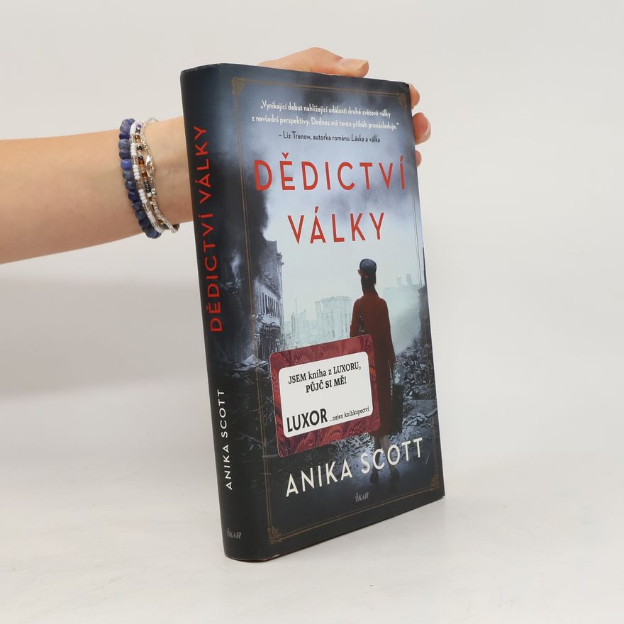 Anika Scott Dědictví války