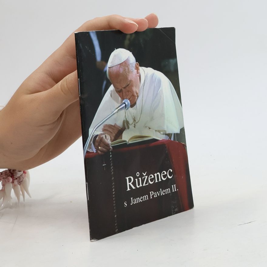 Kolektív autorov Růženec s Janem Pavlem II.