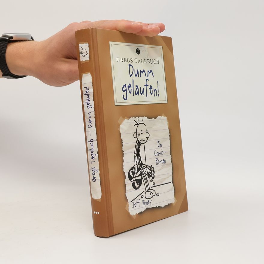 Jeff Kinney Dumm gelaufen!