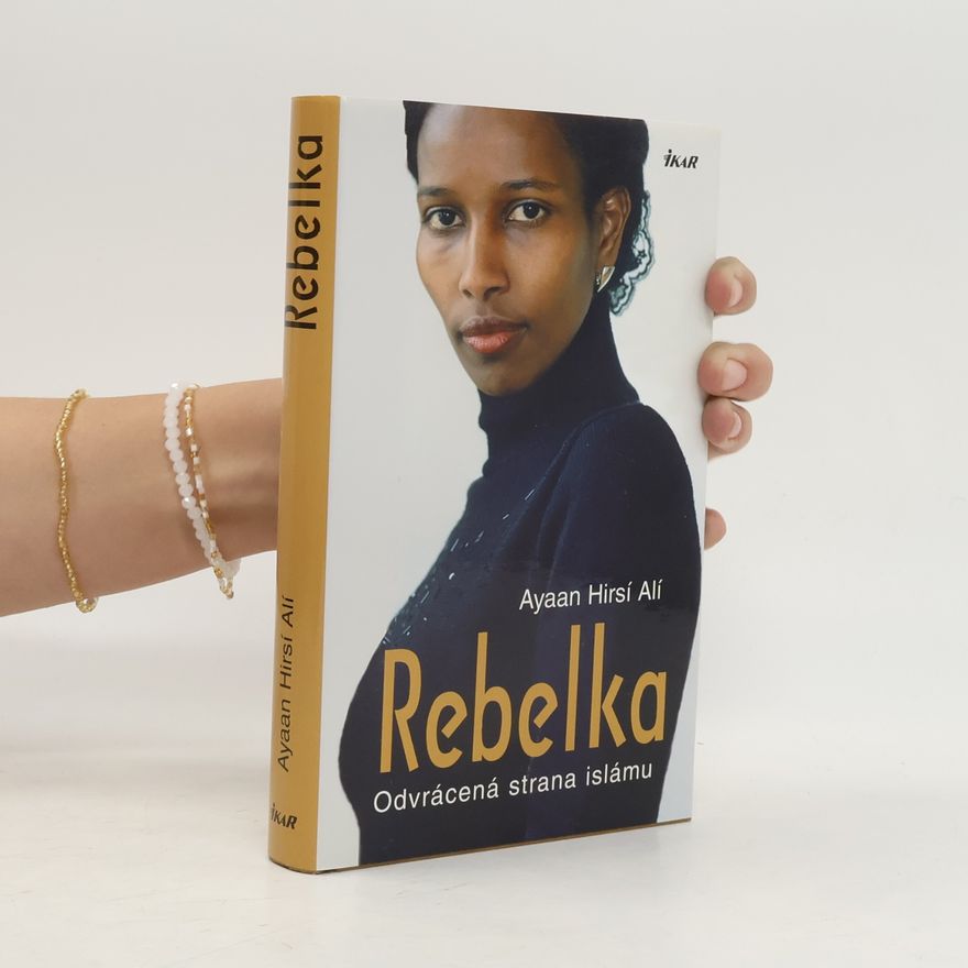 Ayaan Hirsi Ali Rebelka