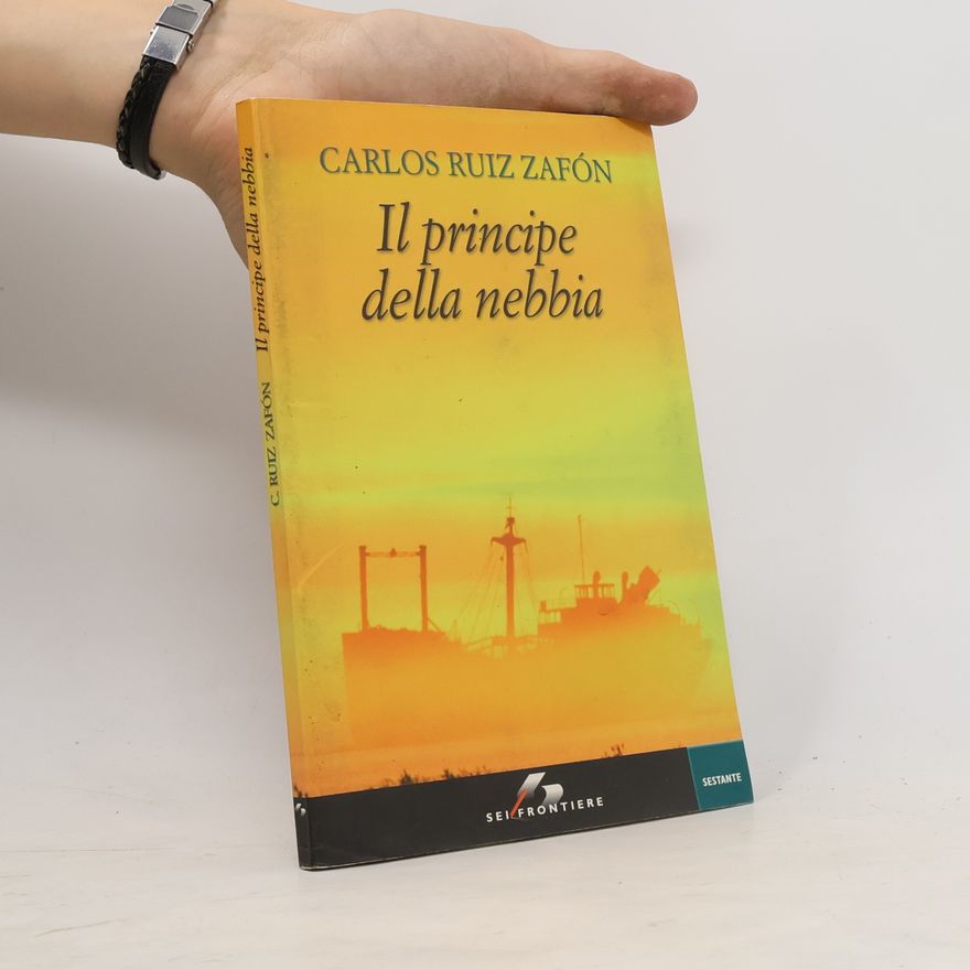 Carlos Ruiz Zafón Il principe della nebbia