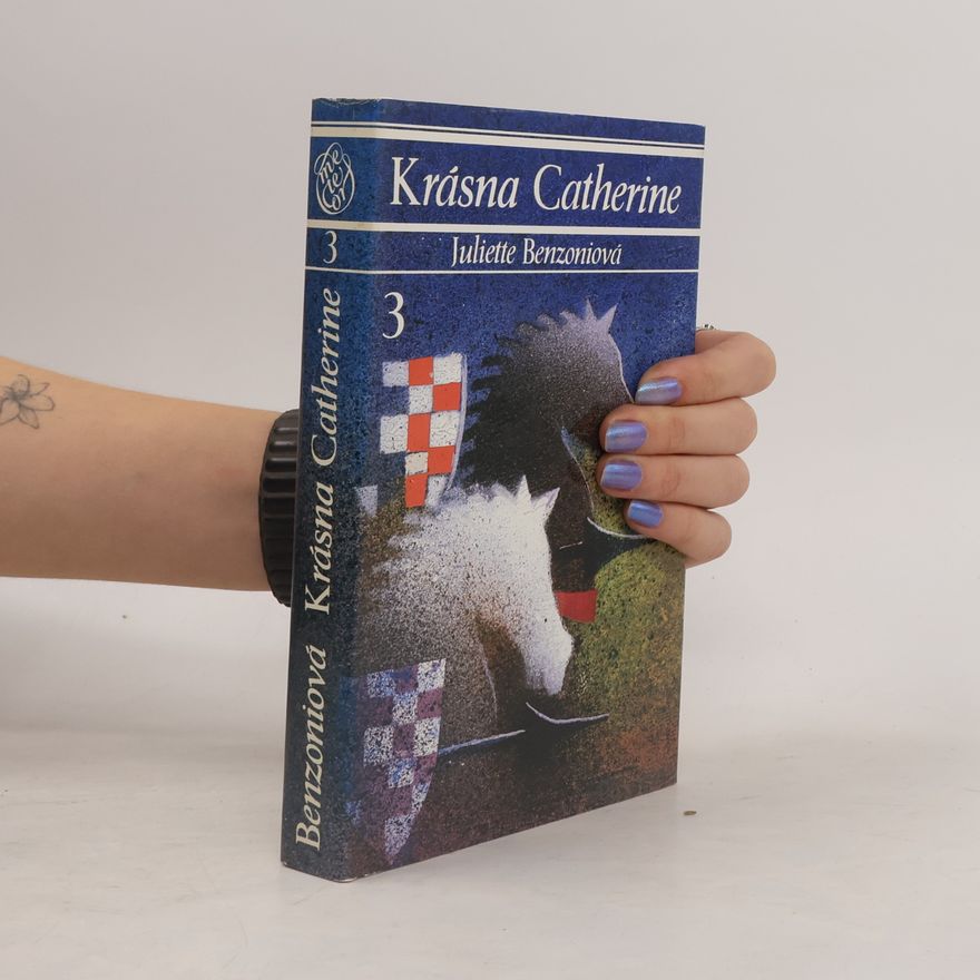 Juliette Benzoni Krásna Catherine 3