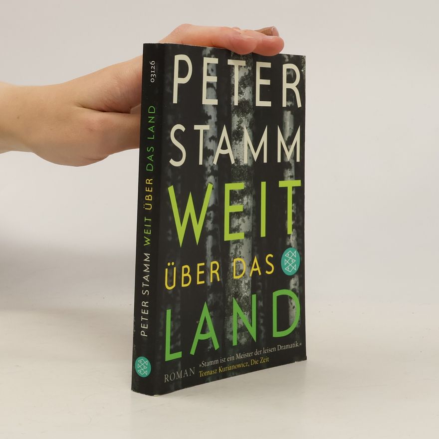 Peter Stamm Weit über das Land