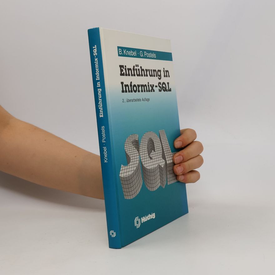 Gerhard Postels Einführung in Informix-SQL