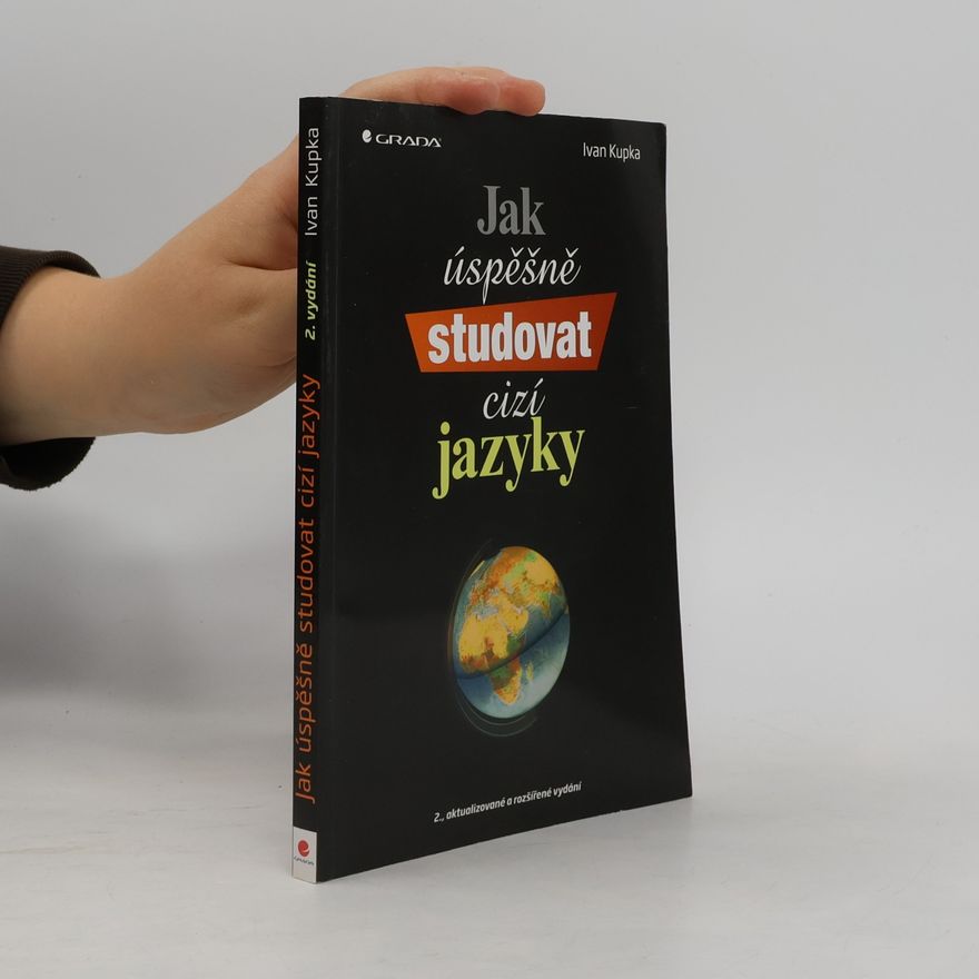 Ivan Kupka Jak úspěšně studovat cizí jazyky