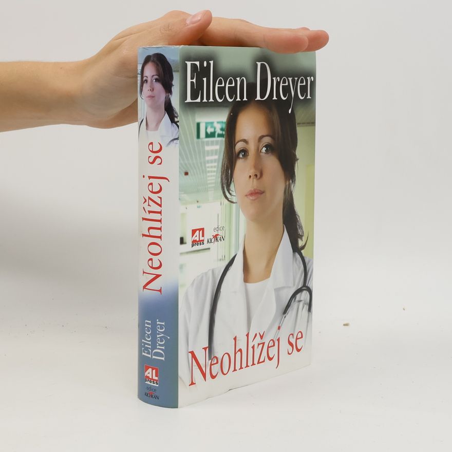 Eileen Dreyer Neohlížej se