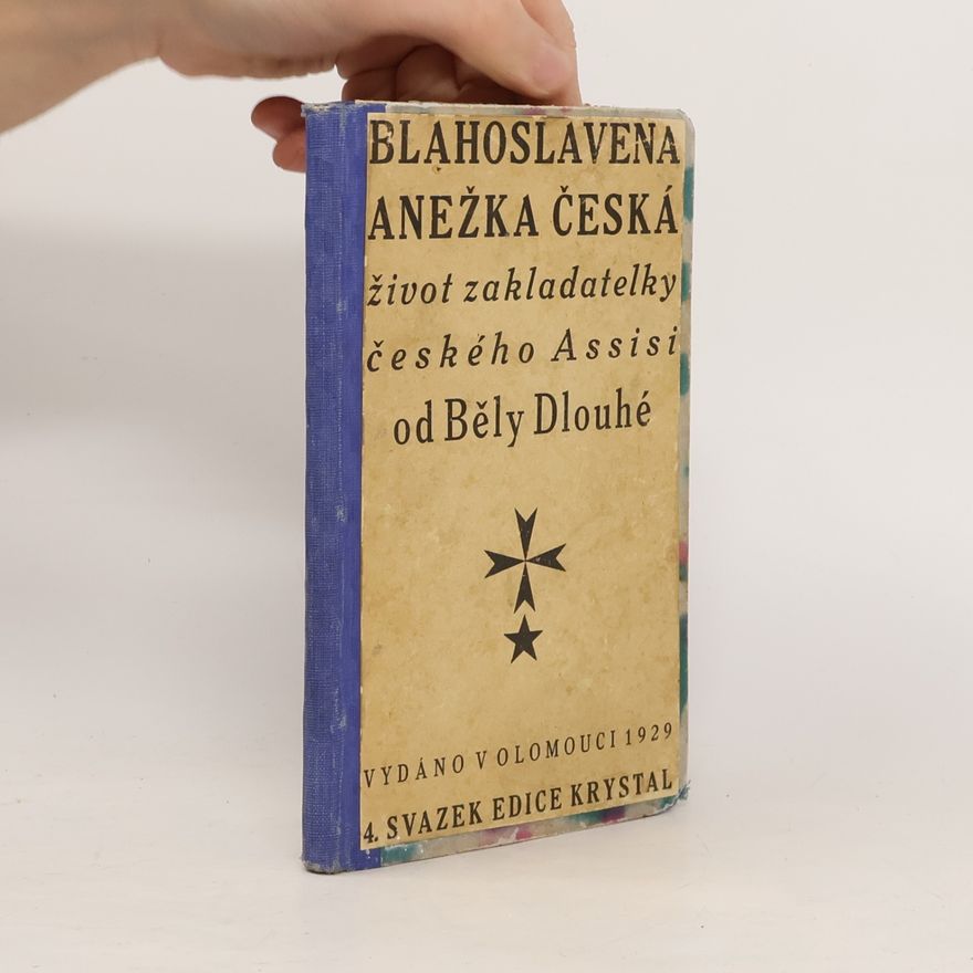 Běla Dlouhá Blahoslavená Anežka Česká