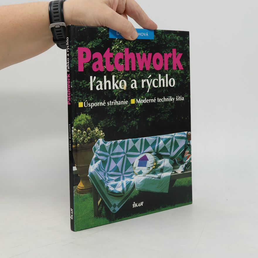 Dörte Bach Patchwork ľahko a rýchlo