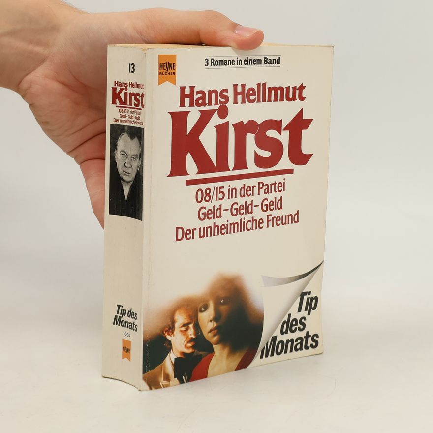 Hans Hellmut Kirst 08/15 in der Partei