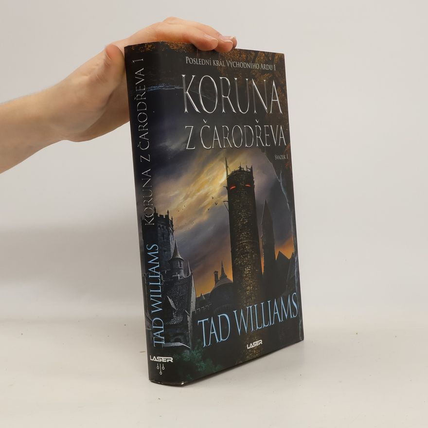 Tad Williams Koruna z čarodřeva