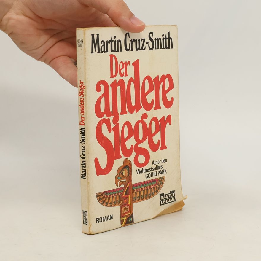Martin Cruz-Smith Der andere Sieger
