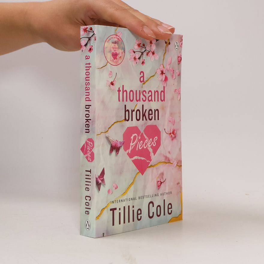Tillie Cole A Thousand Broken Pieces