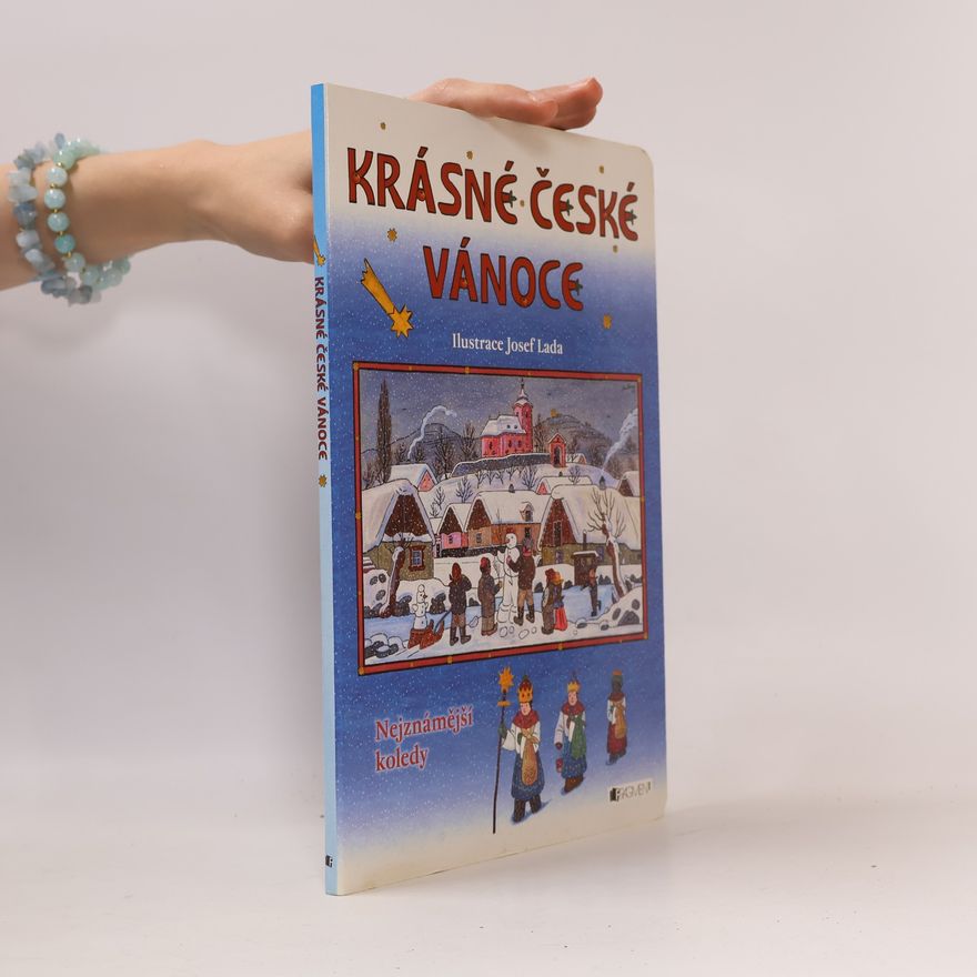 Josef Lada Krásné české Vánoce. Nejznámější koledy