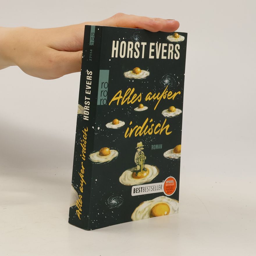 Horst Evers Alles außer irdisch