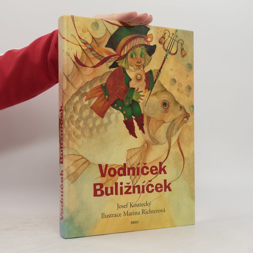 Josef Koutecký Vodníček Buližníček