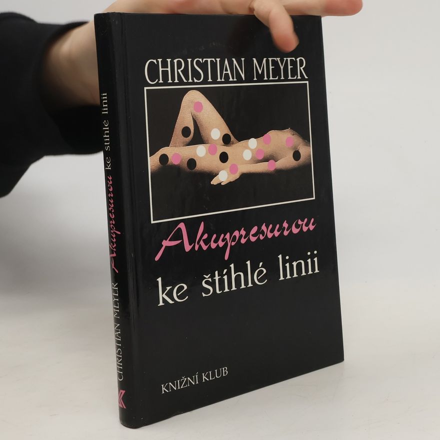 Jörn-Christian Meyer Akupresurou ke štíhlé linii