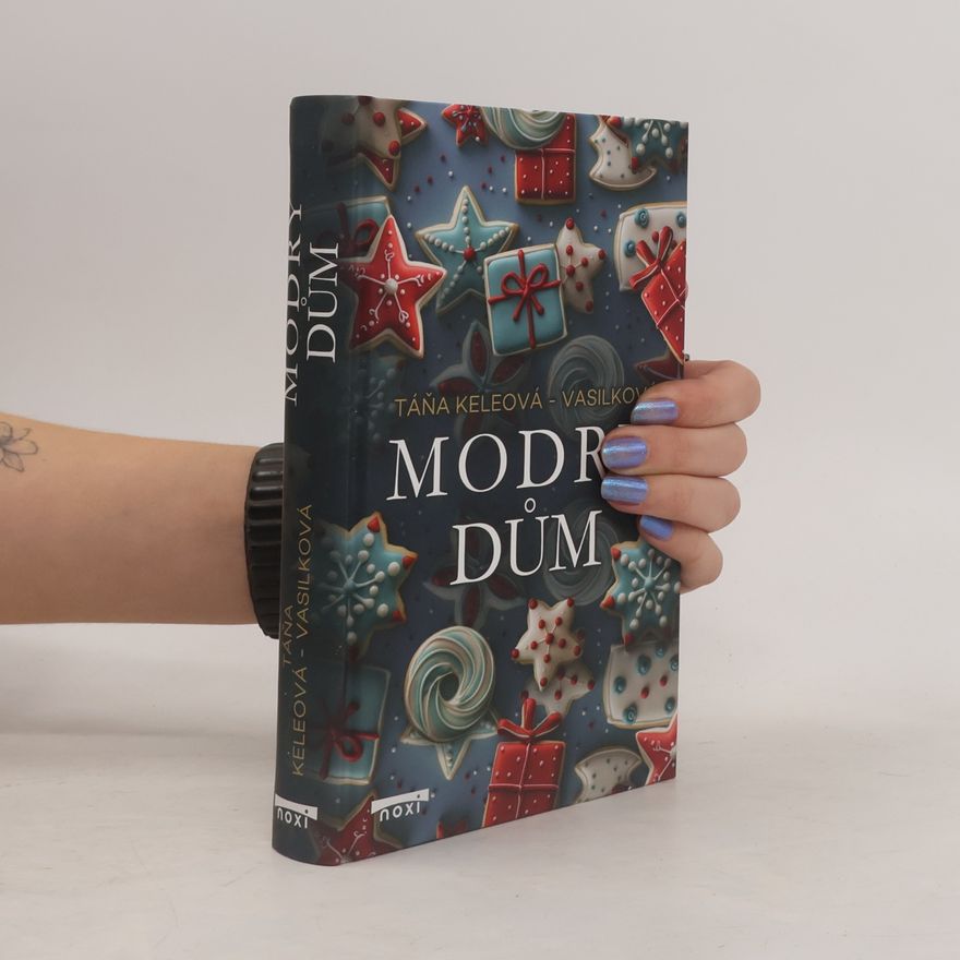 Táňa Keleová-Vasilková Modrý dům