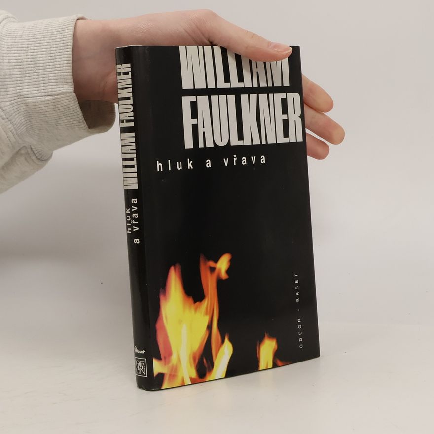 William Faulkner Hluk a vřava