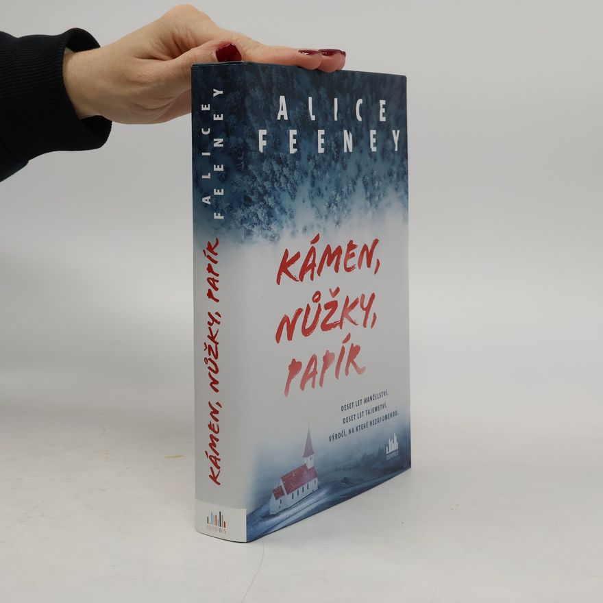 Alice Feeney Kámen, nůžky, papír