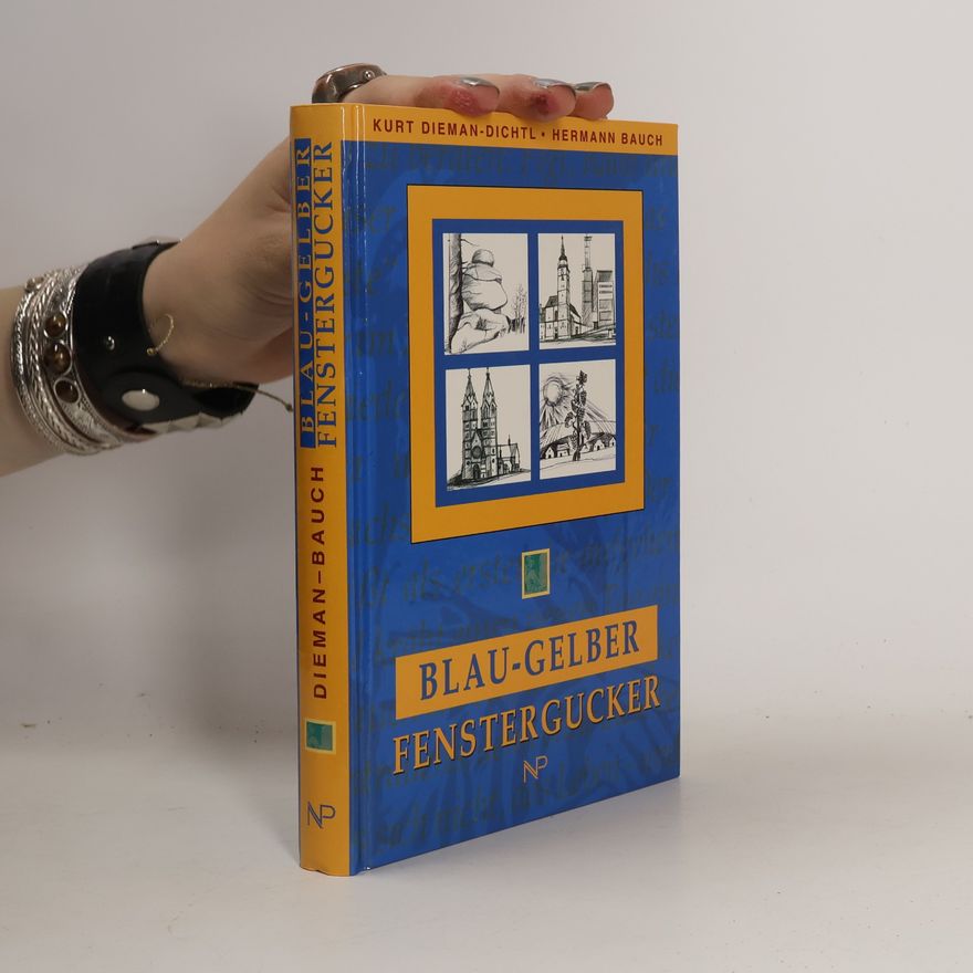 Kurt Dichtl Blau-gelber Fenstergucker