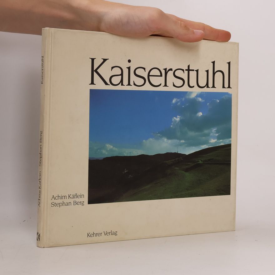 Achim Käflein Kaiserstuhl