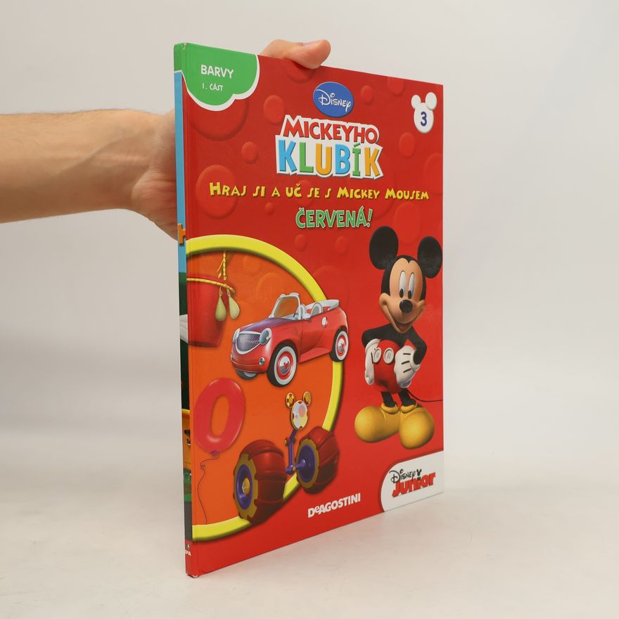 Kolektív autorov Mickeyho Klubík. Hraj si a uč se s Mickey Mousem 3. Červená!
