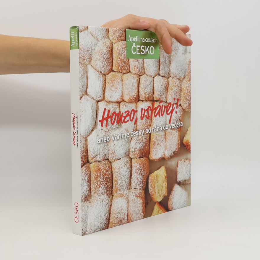 Kolektiv autorů Honzo, vstávej! aneb Vaříme česky od rána do večera