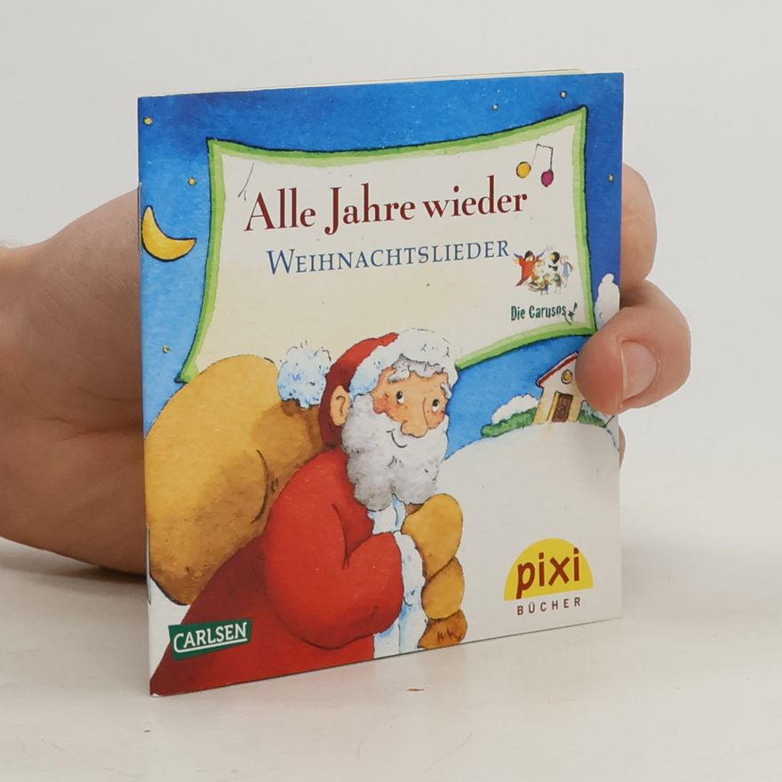 Kolektiv autorů Alle Jahre Wieder