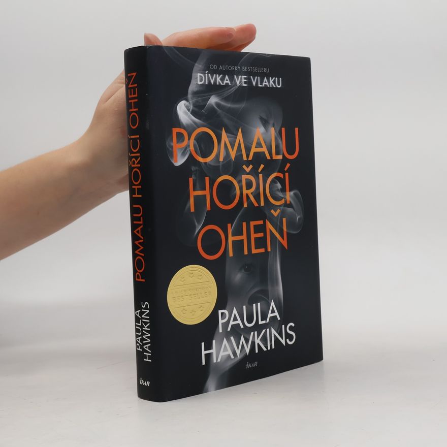 Paula Hawkinsová Pomalu hořící oheň