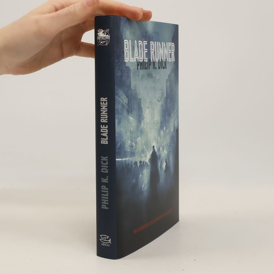 Philip Kindred Dick Blade Runner