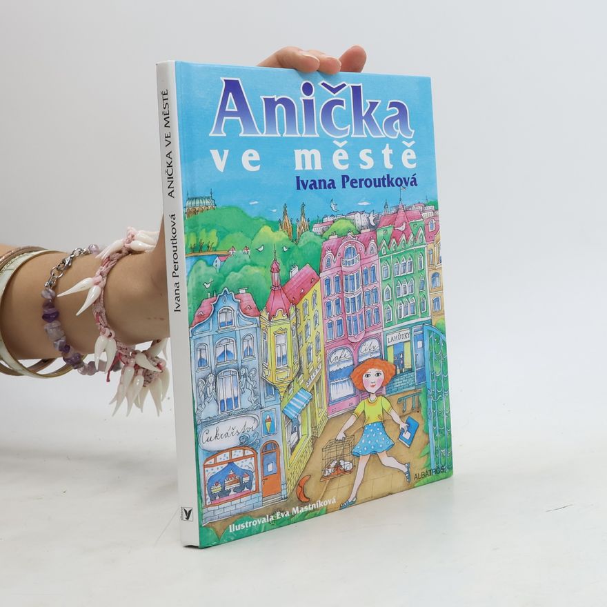 Peroutková Ivana Anička ve městě