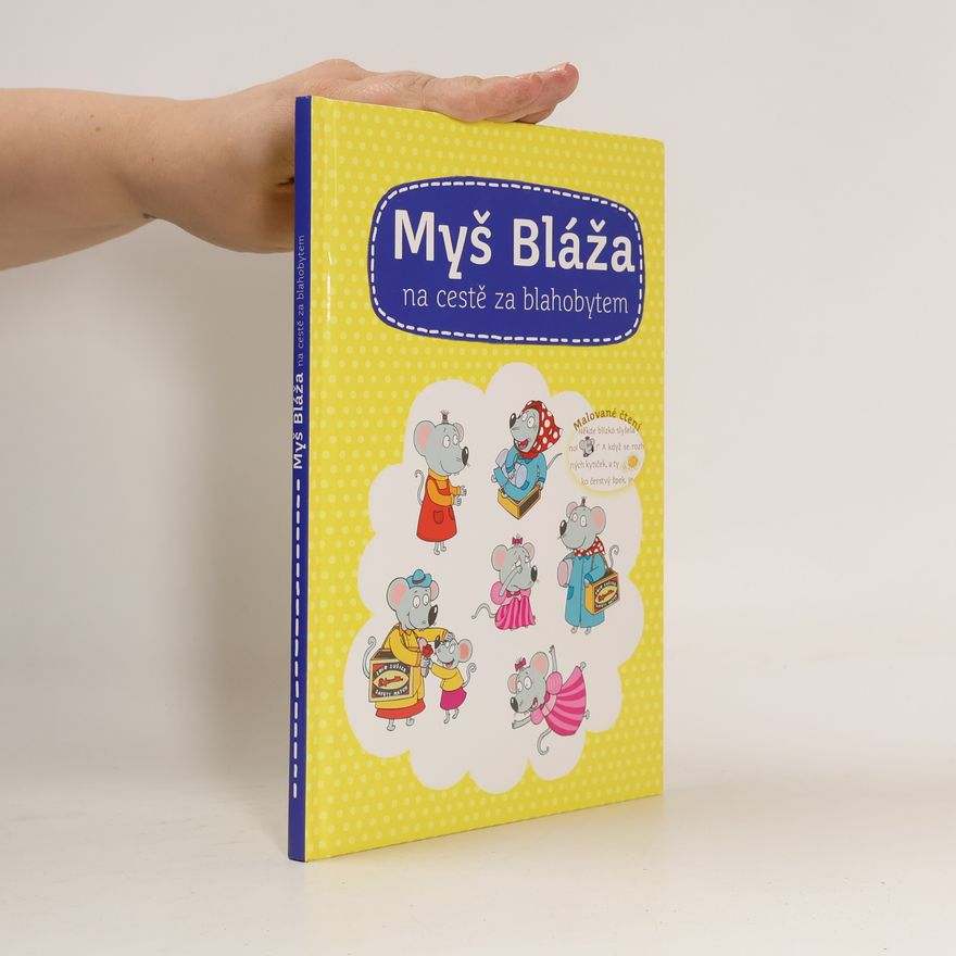 Jarmila Léblová Myš Bláža na cestě za blahobytem