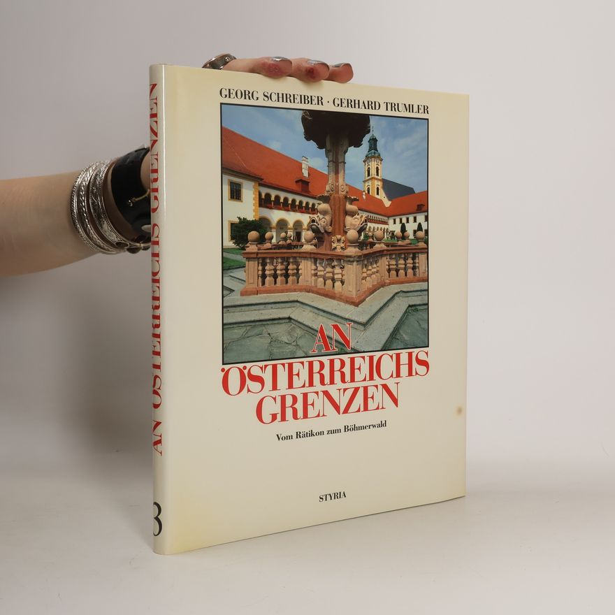 Kolektiv autorů An Österreichs Grenzen