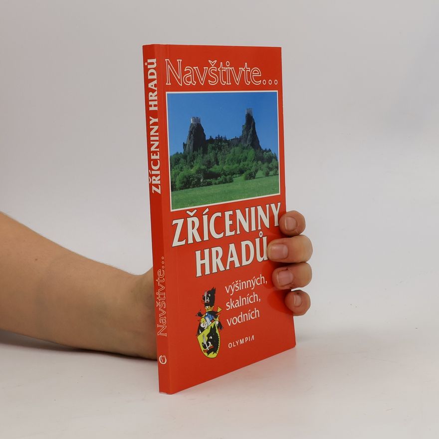 Auteurscollectief Zříceniny hradů výšinných, skalních, vodních