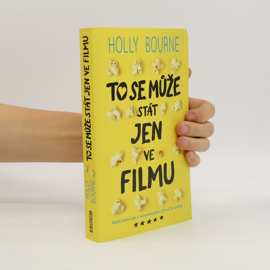 Holly Bourne To se může stát jen ve filmu