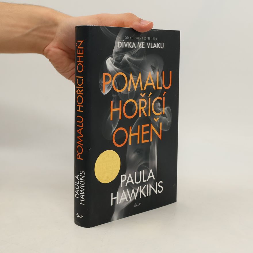 Paula Hawkinsová Pomalu hořící oheň