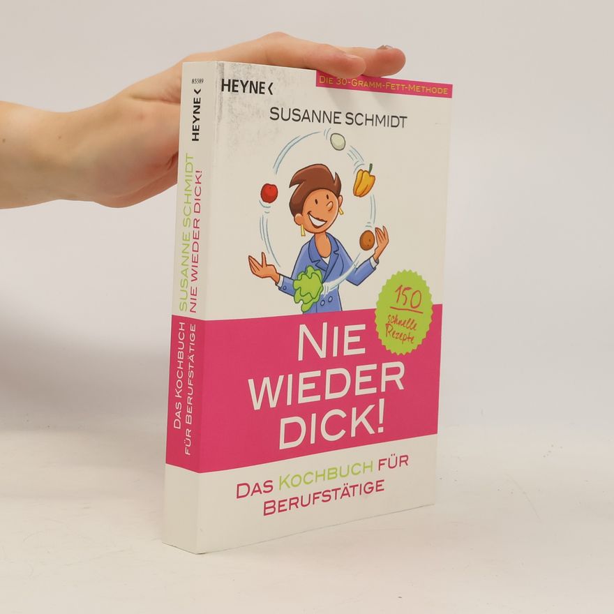 Susanne Schmidt-Wussow Nie wieder dick