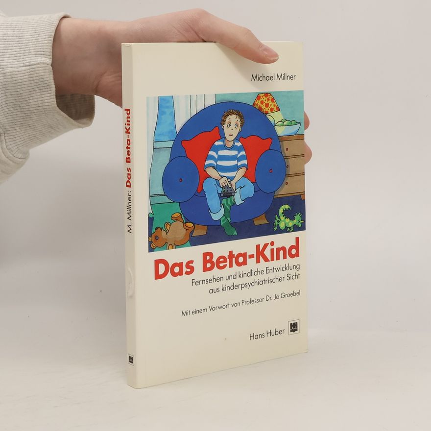 Professor Dr. Jo Groebel Das Beta-Kind