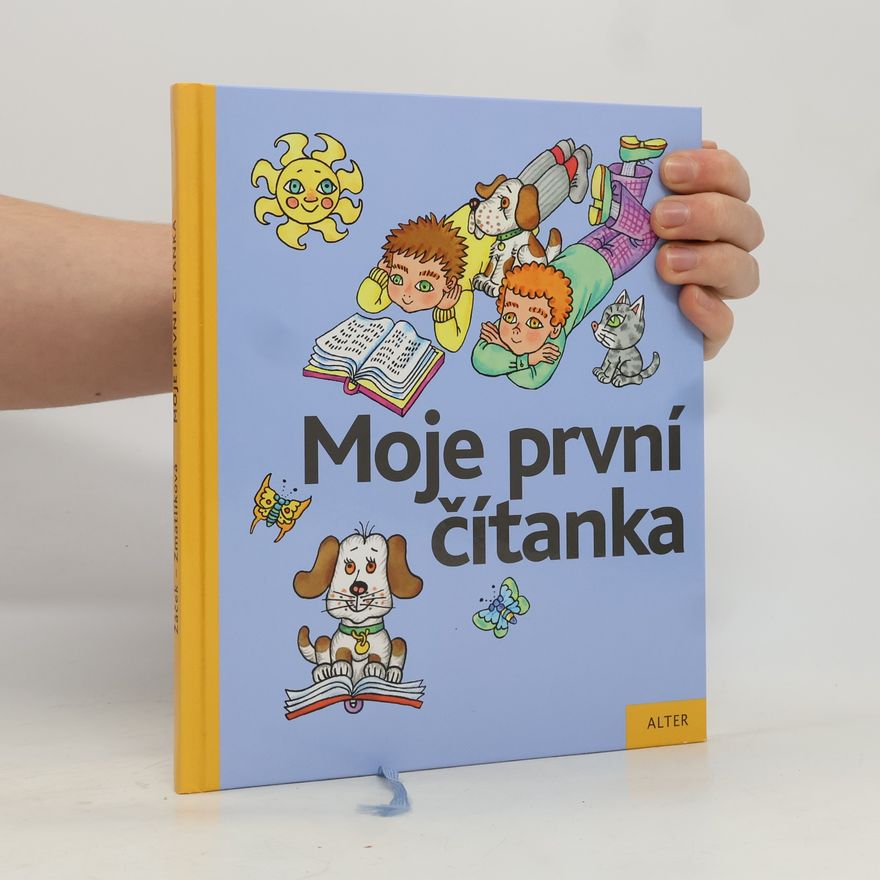Helena Zmatlíková Moje první čítanka. Učebnice pro vzdělávací obor Český jazyk a literatura