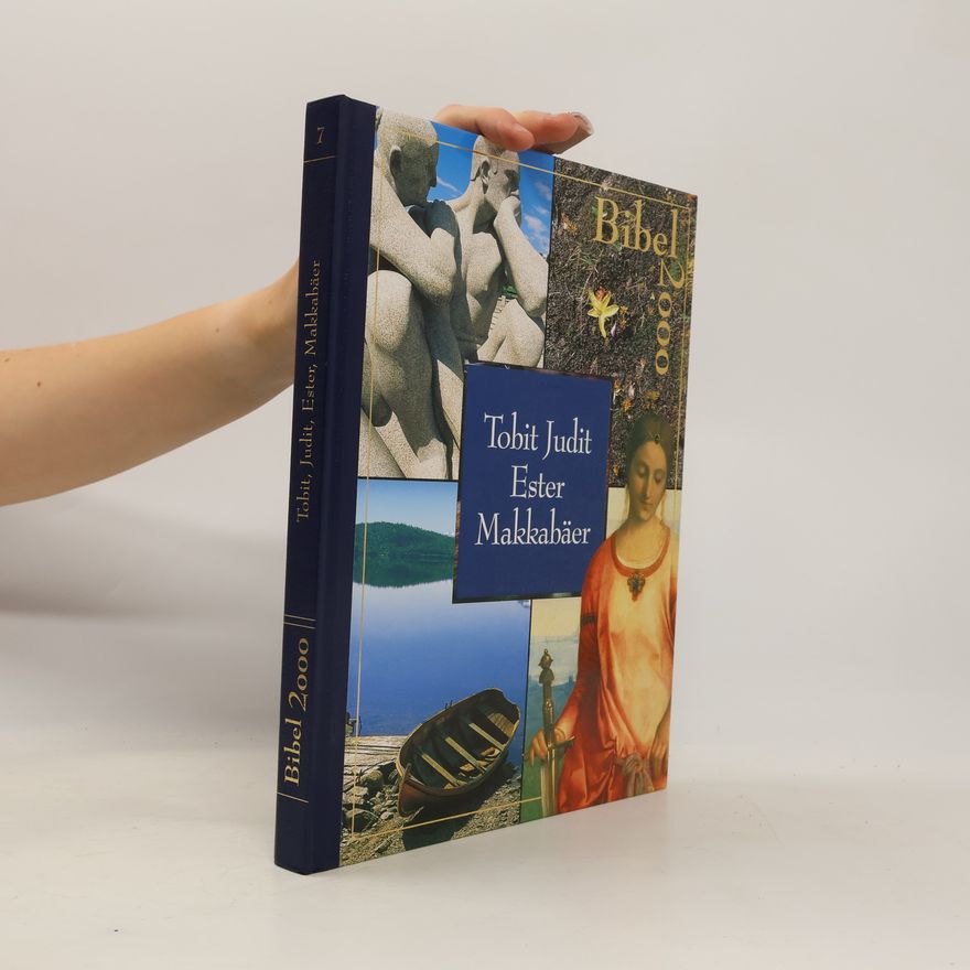 Emmanuelle Bjerkem-Hirtz Bibel 2000. Tobit, Judit, Ester, Makkabäer
