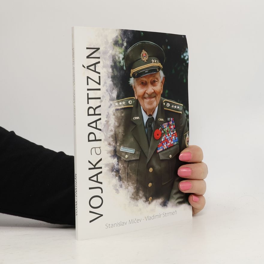 Vladimír Strmeň Vojak a Partizán