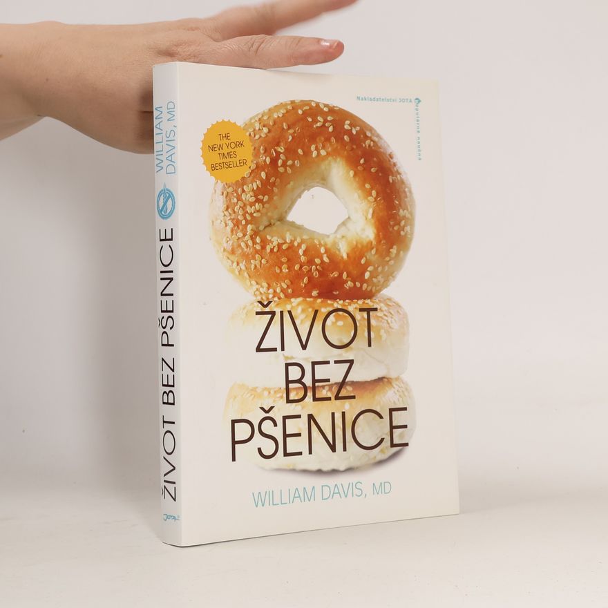 William Davis Život bez pšenice