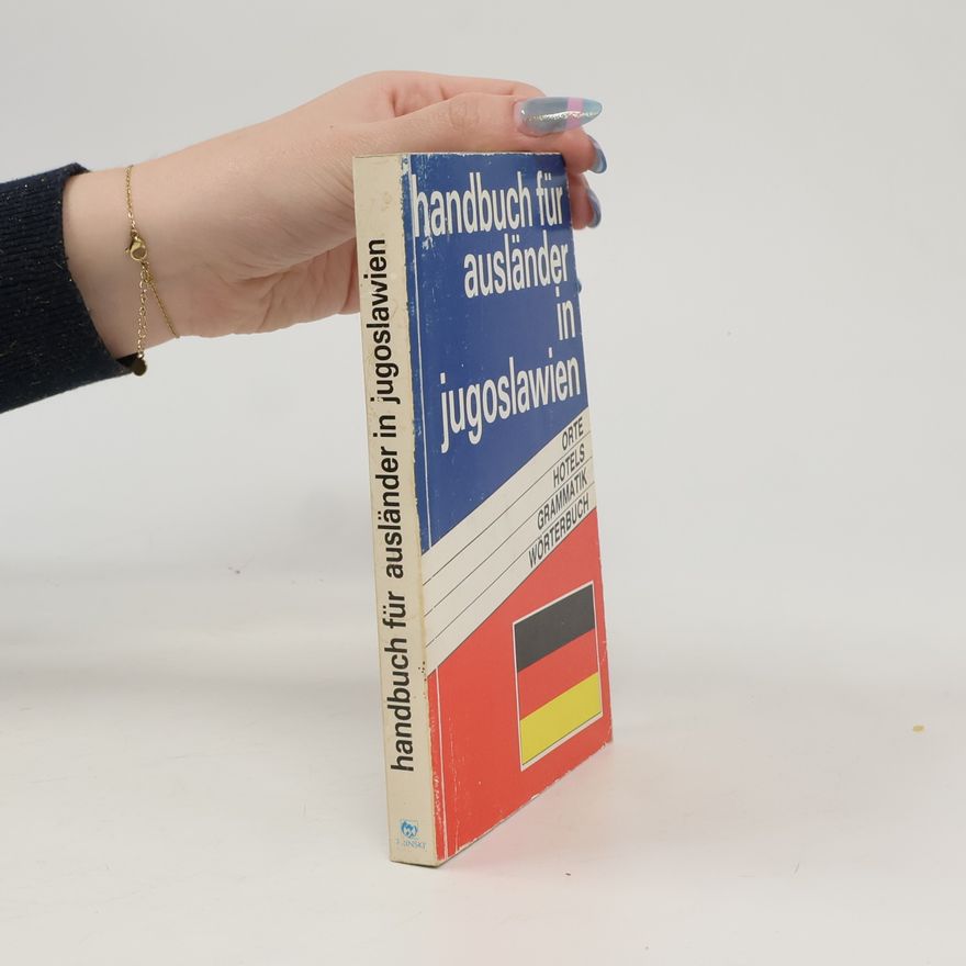Kolektiv autorů Handbuch für Ausländer in Jugoslawien
