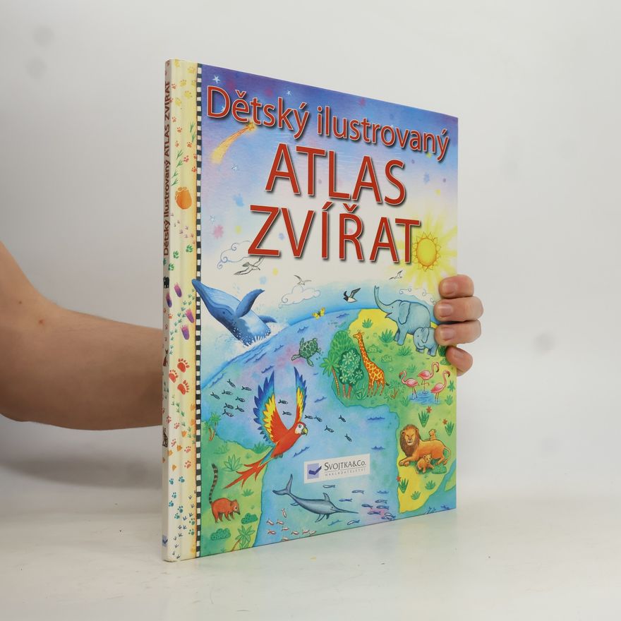 Kolektiv autorů Dětský ilustrovaný atlas zvířat