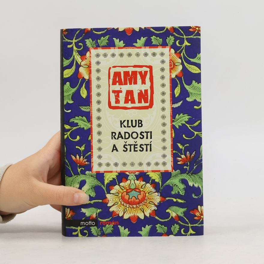 Amy Tan Klub radosti a štěstí