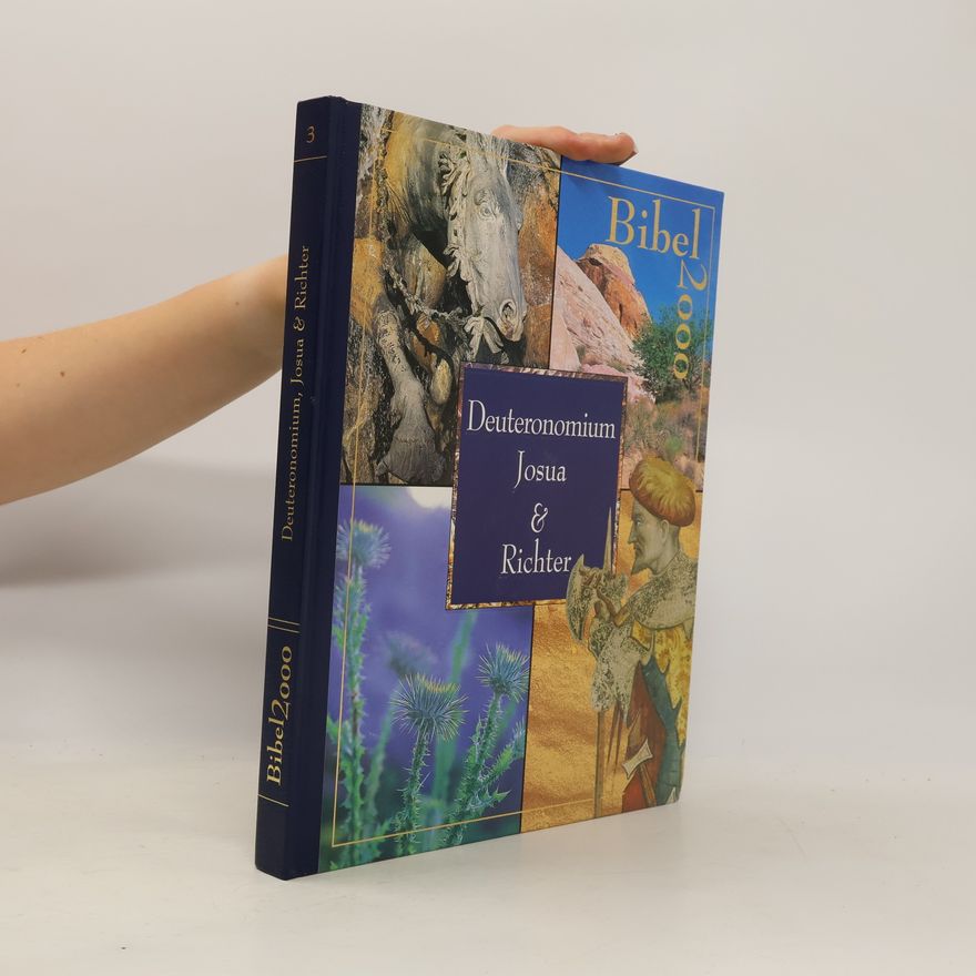 Kolektiv autorů Bibel 2000. Deuteronomium Josua & Richter